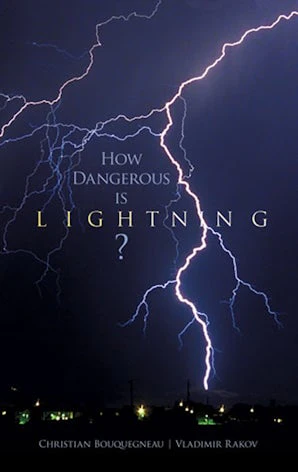 How Dangerous Is Lightning?