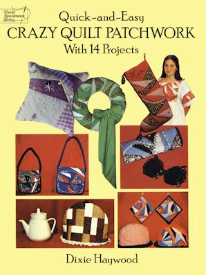 Quick-and-Easy Crazy Quilt Patchwork