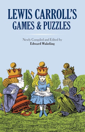 Lewis Carroll's Games and Puzzles