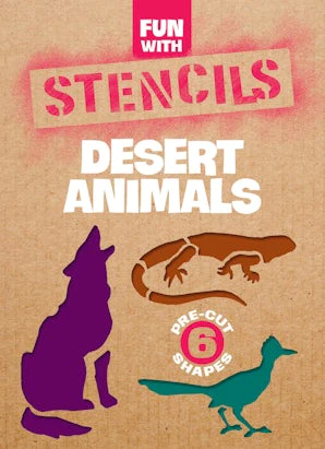 Fun with Stencils: Desert Animals