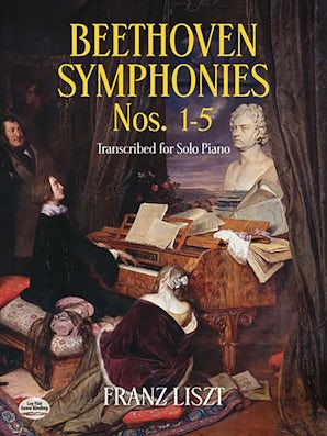 Beethoven Symphonies Nos. 1-5 Transcribed for Solo Piano
