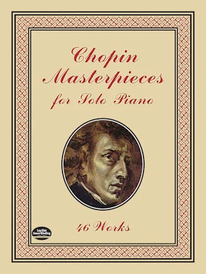 Chopin Masterpieces for Solo Piano