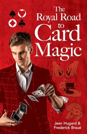 The Royal Road to Card Magic