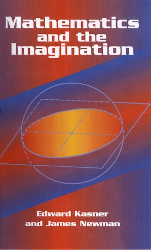 Mathematics and the Imagination