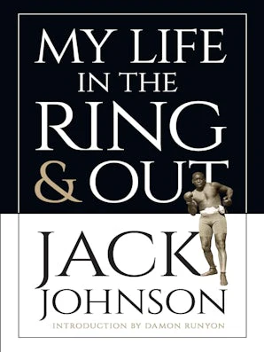 My Life in the Ring and Out