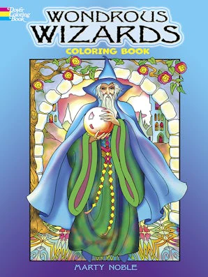 Wondrous Wizards Coloring Book