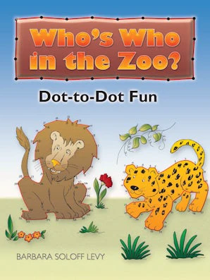 Who's Who in the Zoo? Dot-to-Dot Fun