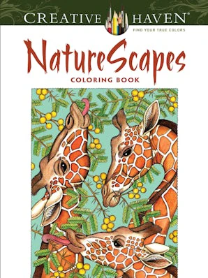 Creative Haven NatureScapes Coloring Book