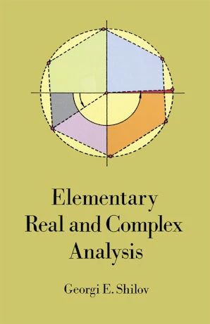 Elementary Real and Complex Analysis