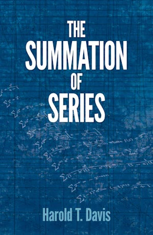 The Summation of Series