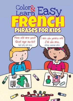Color & Learn Easy French Phrases for Kids