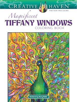 Creative Haven Magnificent Tiffany Windows Coloring Book