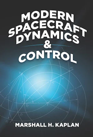 Modern Spacecraft Dynamics and Control