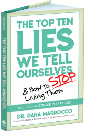 The Top Ten Lies We Tell Ourselves