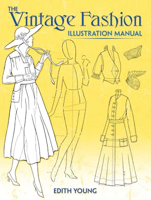 The Vintage Fashion Illustration Manual