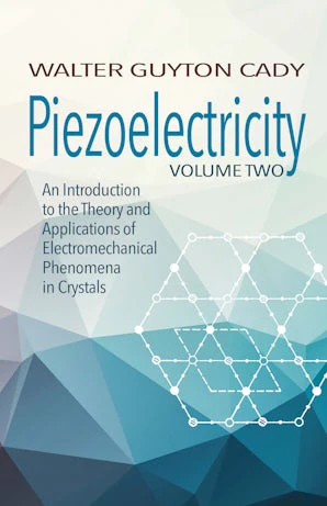 Piezoelectricity: Volume Two