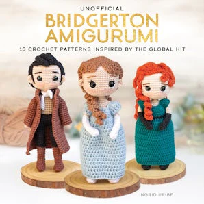 Unofficial Bridgerton Amigurumi