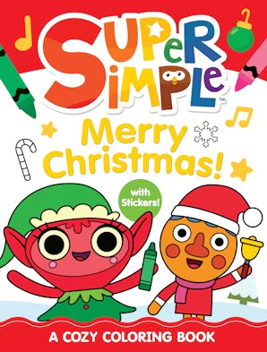 Super Simple Merry Christmas! A Cozy Coloring Book with Stickers!