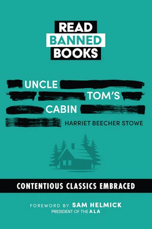 Uncle Tom's Cabin: Banned Books