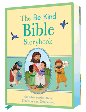 The Be Kind Bible Storybook