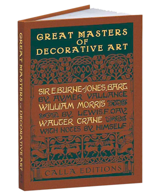 Great Masters of Decorative Art: Burne-Jones, Morris, and Crane
